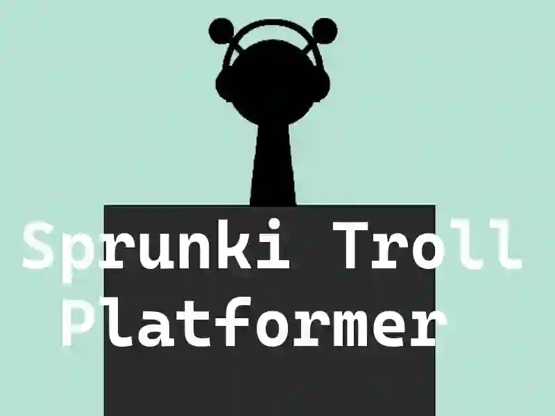 Mäng Sprunki Trolli platformer Internetis