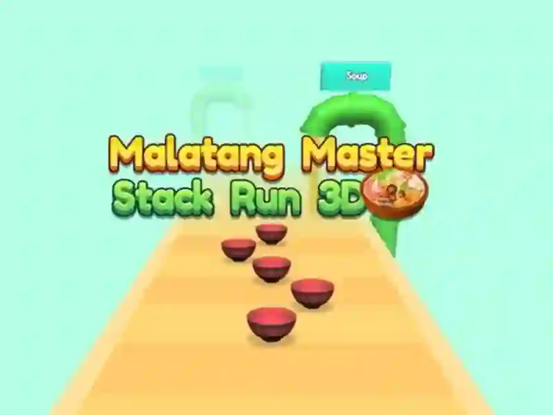 Mäng Malatang Master Stack Run 3d Internetis