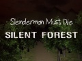 Mäng Slenderman Peab Surema: Vaikne Mets Internetis