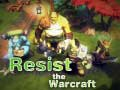 Mäng Vastupanu Warcraftile Internetis