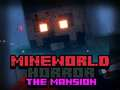 Mäng MineWorld Hirmus Mõis Internetis