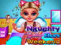 Mäng Naughty Baby Princess Weekend Internetis