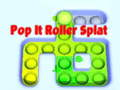 Mäng Pop It Roller Splat Internetis