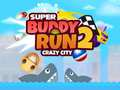 Mäng Super Buddy Run 2 Hull Linna Internetis