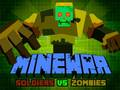 Mäng Minewar Sõdurid vs Zombid Internetis