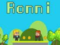 Mäng Ronni Internetis