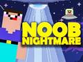Mäng Noobi Õudusunenägu Arcade Internetis