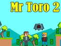 Mäng Härra Toro 2 Internetis