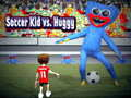Mäng Soccer Kid vs Huggy Internetis