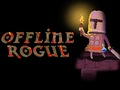 Mäng Offline Rogue Internetis