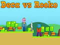 Mäng Deca vs Rooko Internetis