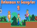 Mäng Nekoman vs Gangster 2 Internetis