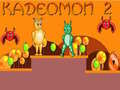 Mäng Kadeomon 2 Internetis