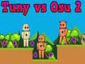 Mäng Tuny vs Osu 2 Internetis