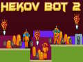 Mäng Hekov Bot 2 Internetis