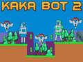 Mäng Kaka Bot 2 Internetis