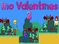 Mäng Ino Valentines 2 Internetis