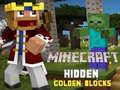 Mäng Minecraft Peidetud Kuldplokid Internetis