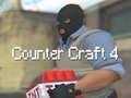 Mäng Counter Craft 4 Internetis